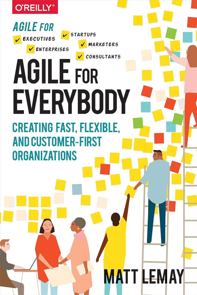 "Agile for Everybody" de Matt Lemay.